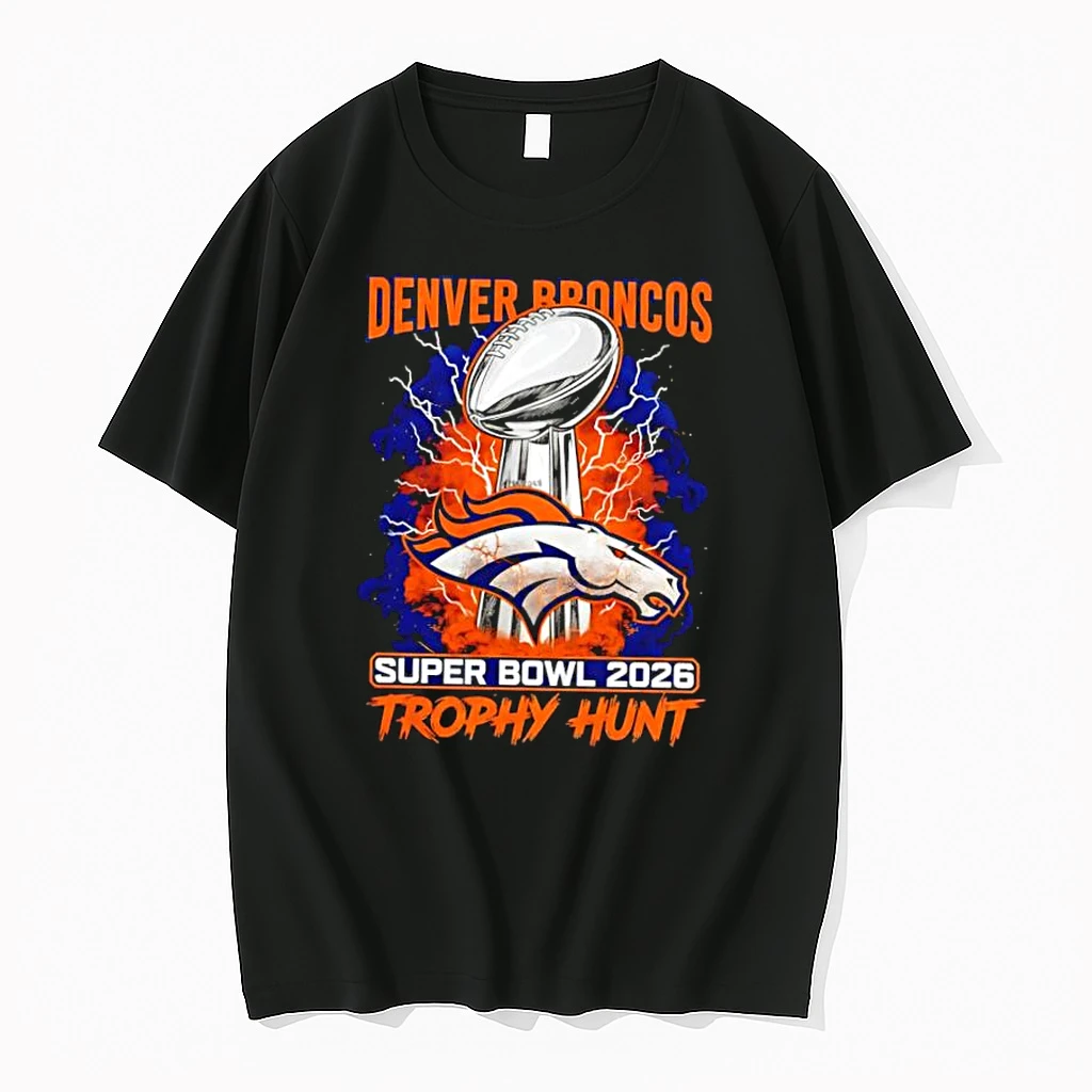 Denver Broncos Super Bowl 2026 Trophy Hunt Shirts