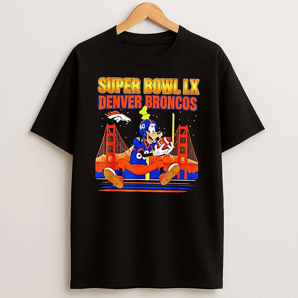 Denver Broncos Super Bowl Lx Goofy Game Day Shirts