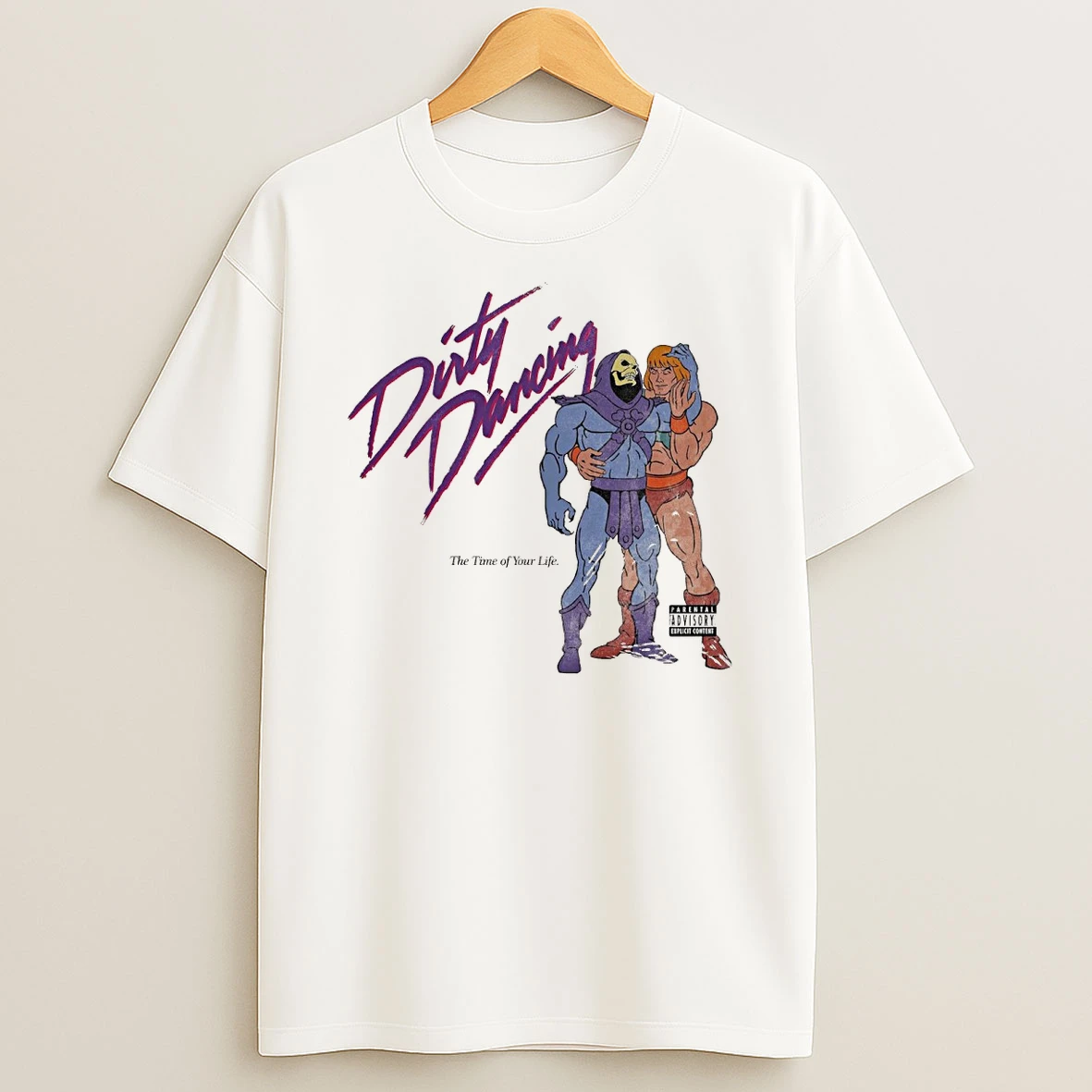 Dirty Dancing The Time Of Your Life Parental Advisory Explicit Content Shirts