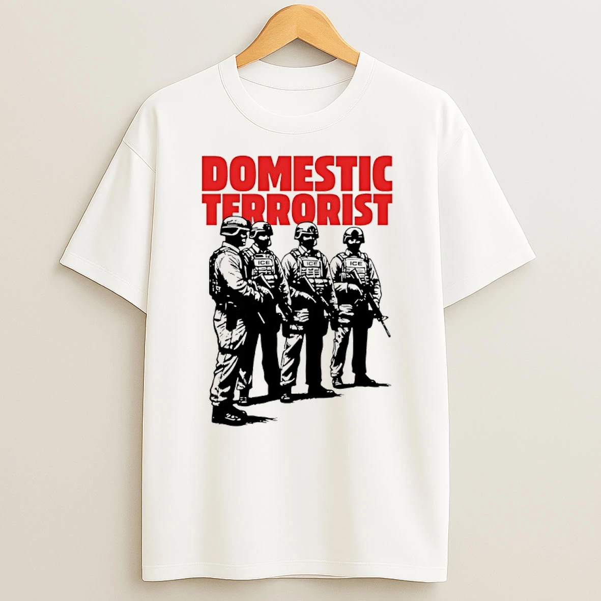 Domestic Terrorist No Ice 2026 Shirts