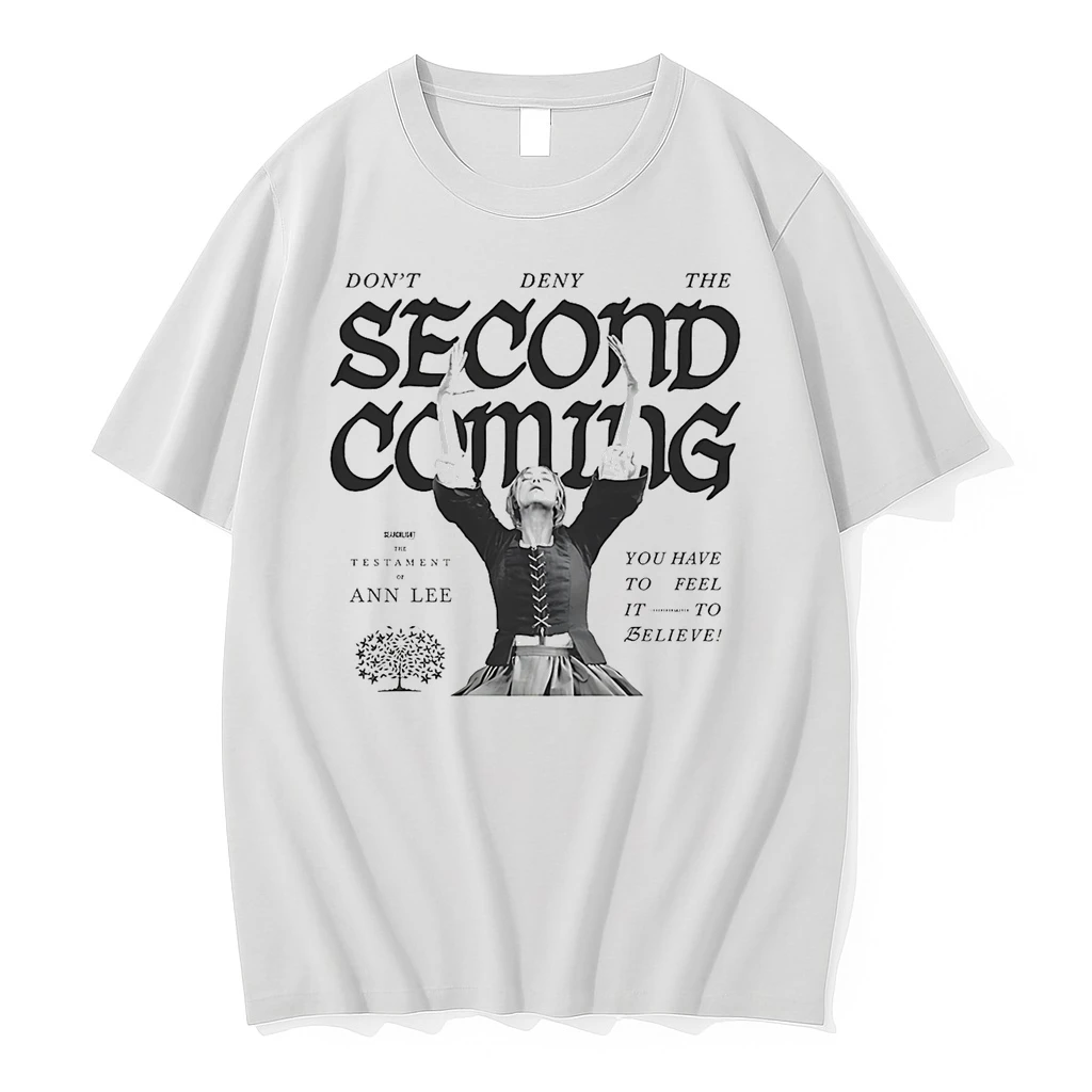 Dont Deny The Second Coming Shirts
