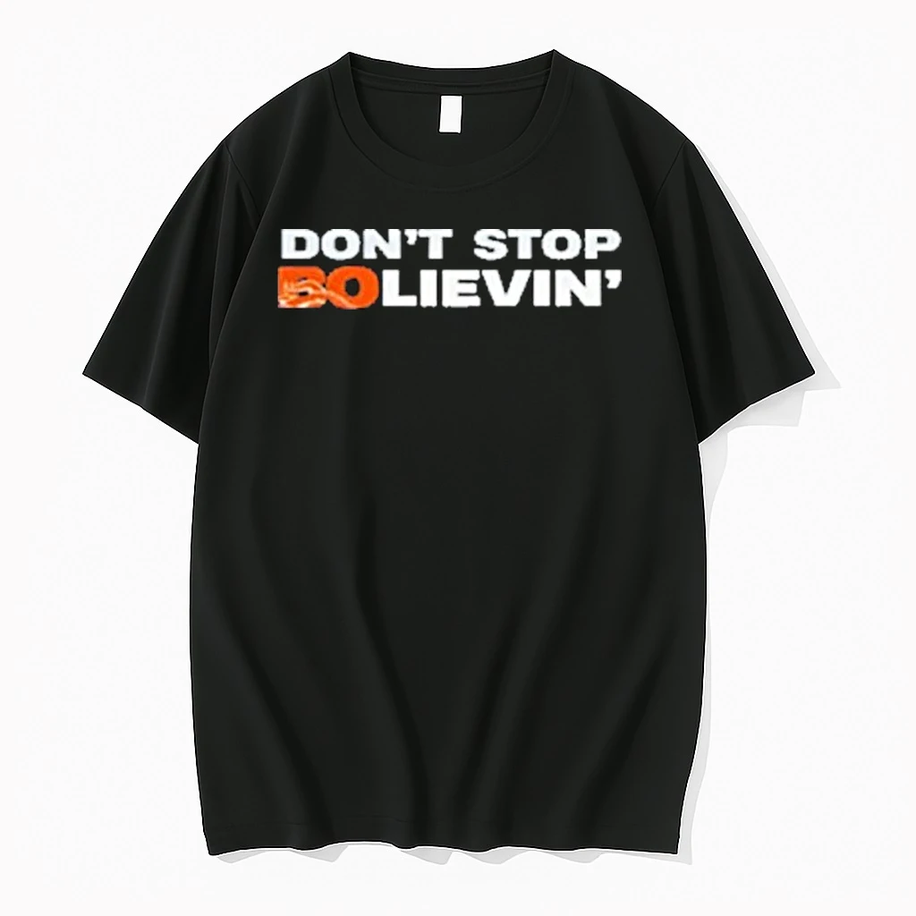 Dont Stop Believin Denver Broncos Football Shirts