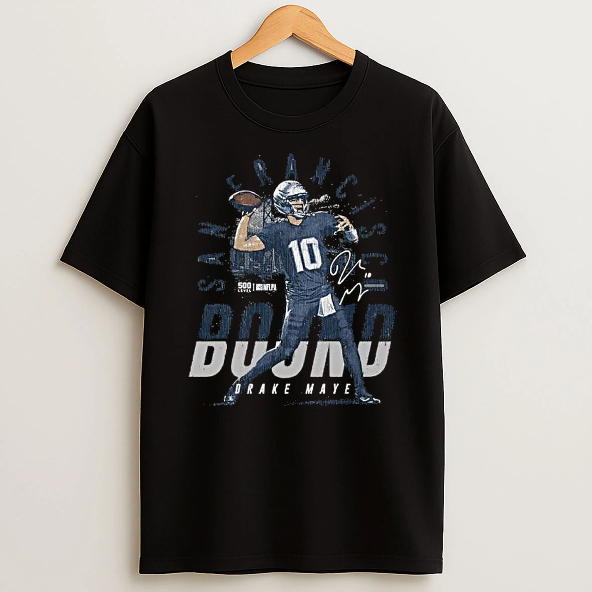 Drake Maye San Francisco Bound Shirts