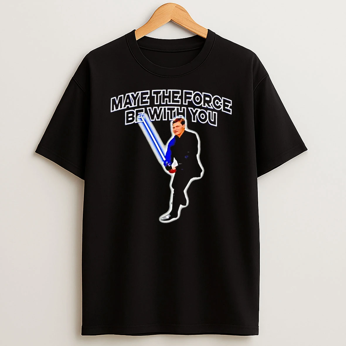 Drake Maye The Force Be With You Football Lightsaber Shirts
