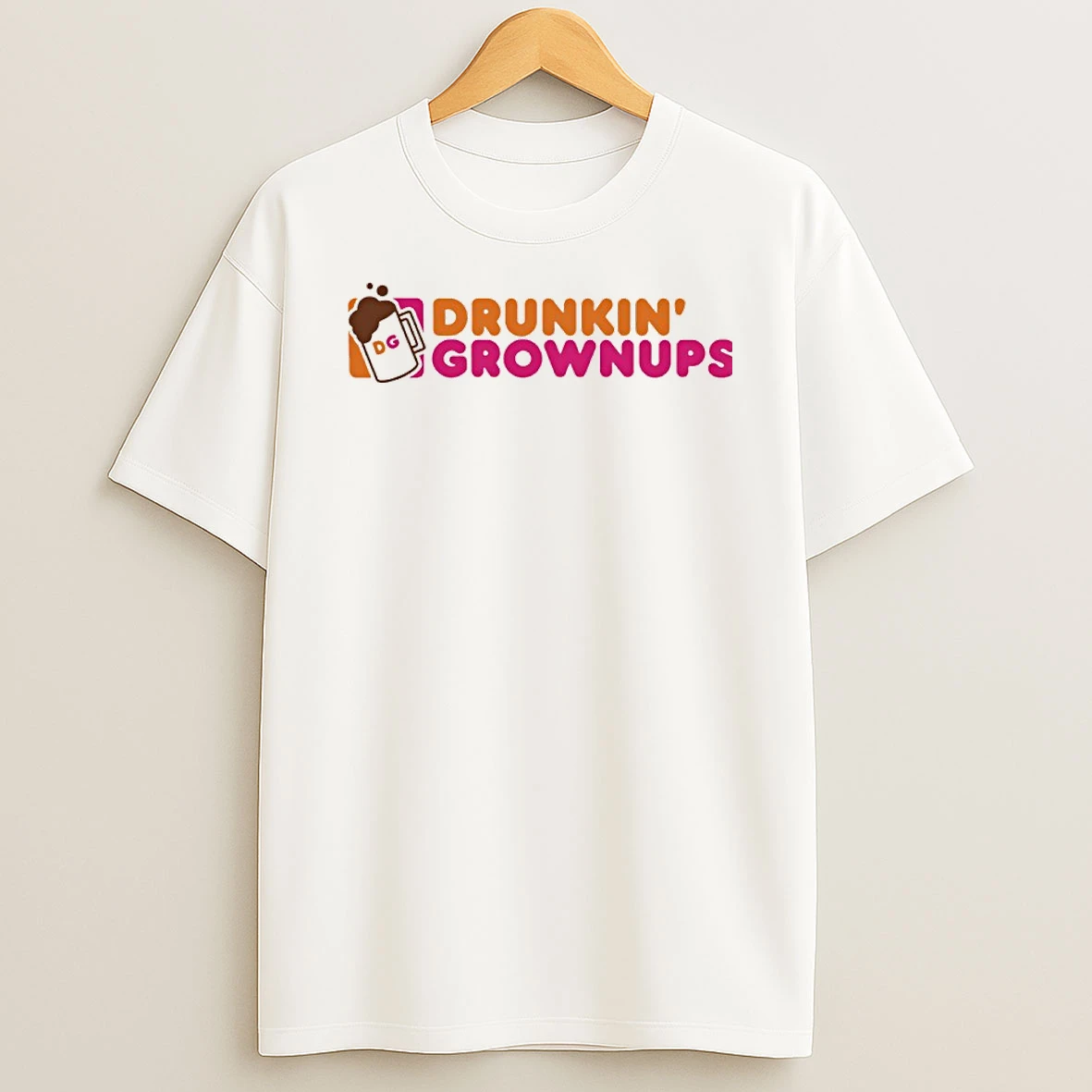 Drunkin Grownups Dunkin Donuts Logo Shirts