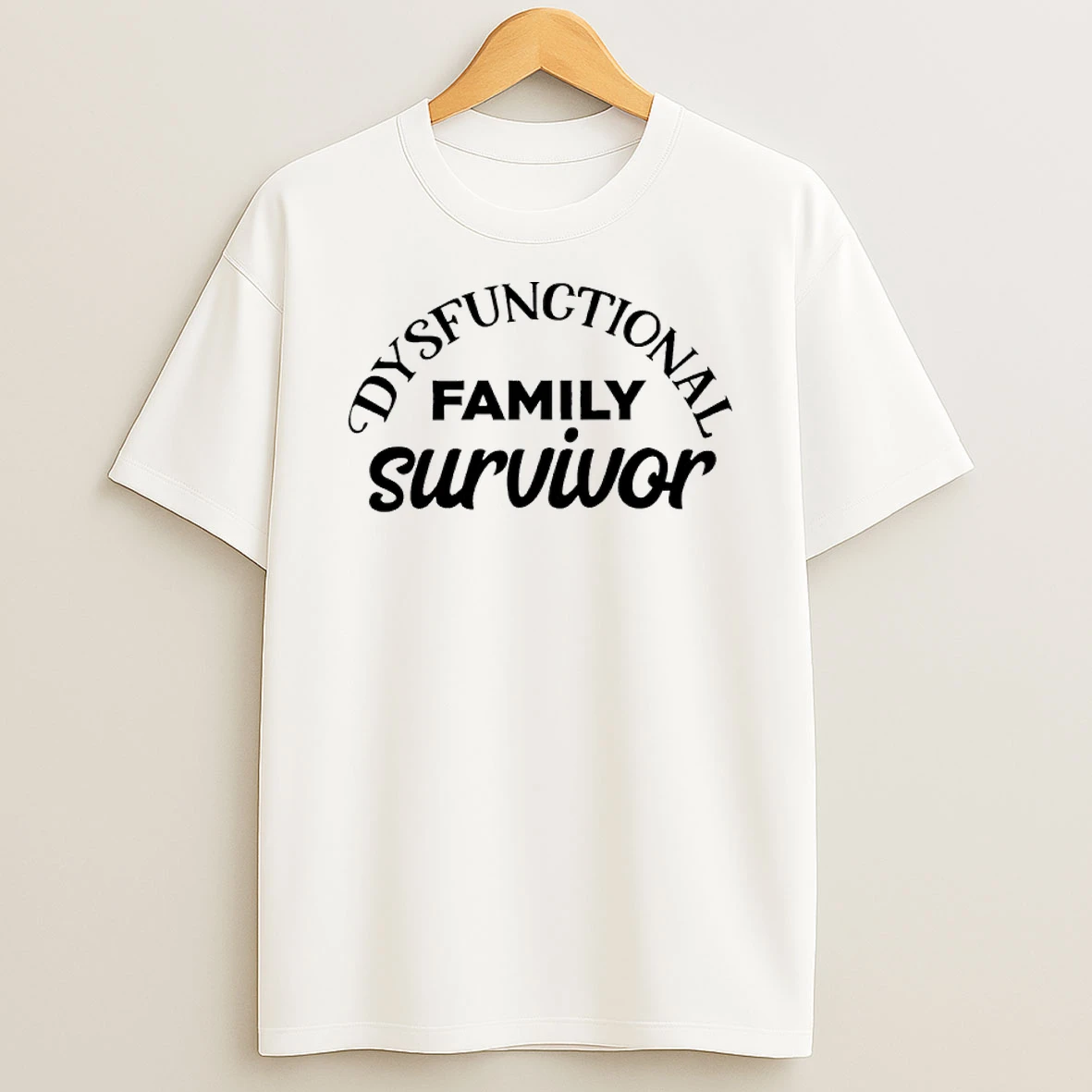 Dysfunctional Family Survivor Shirts