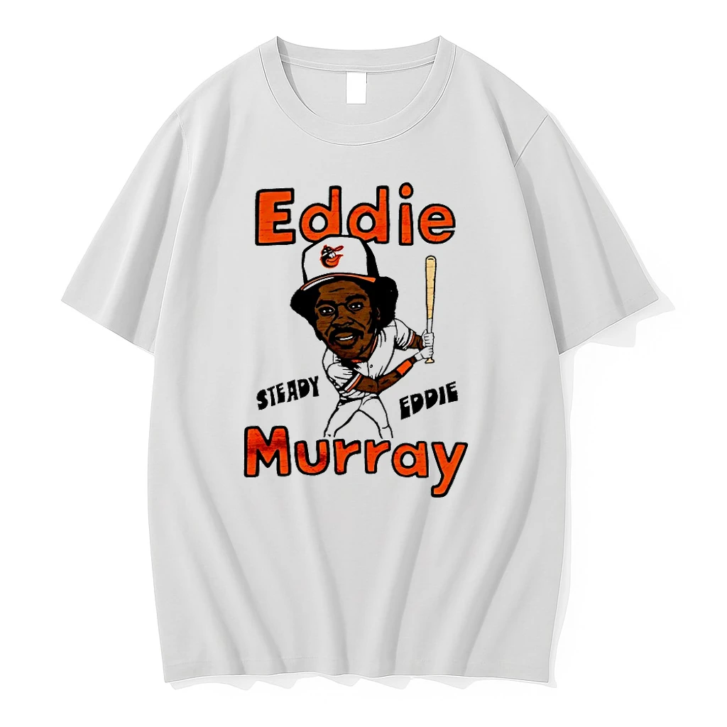 Eddie Murray Steady Eddie Baltimore Orioles Caricatures Shirts