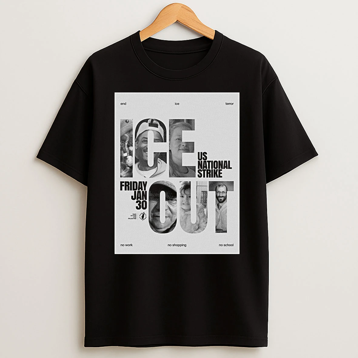End Ice Terror Ice Out Us National Strike January 30 2026 No Work No Shopping No School Shirts