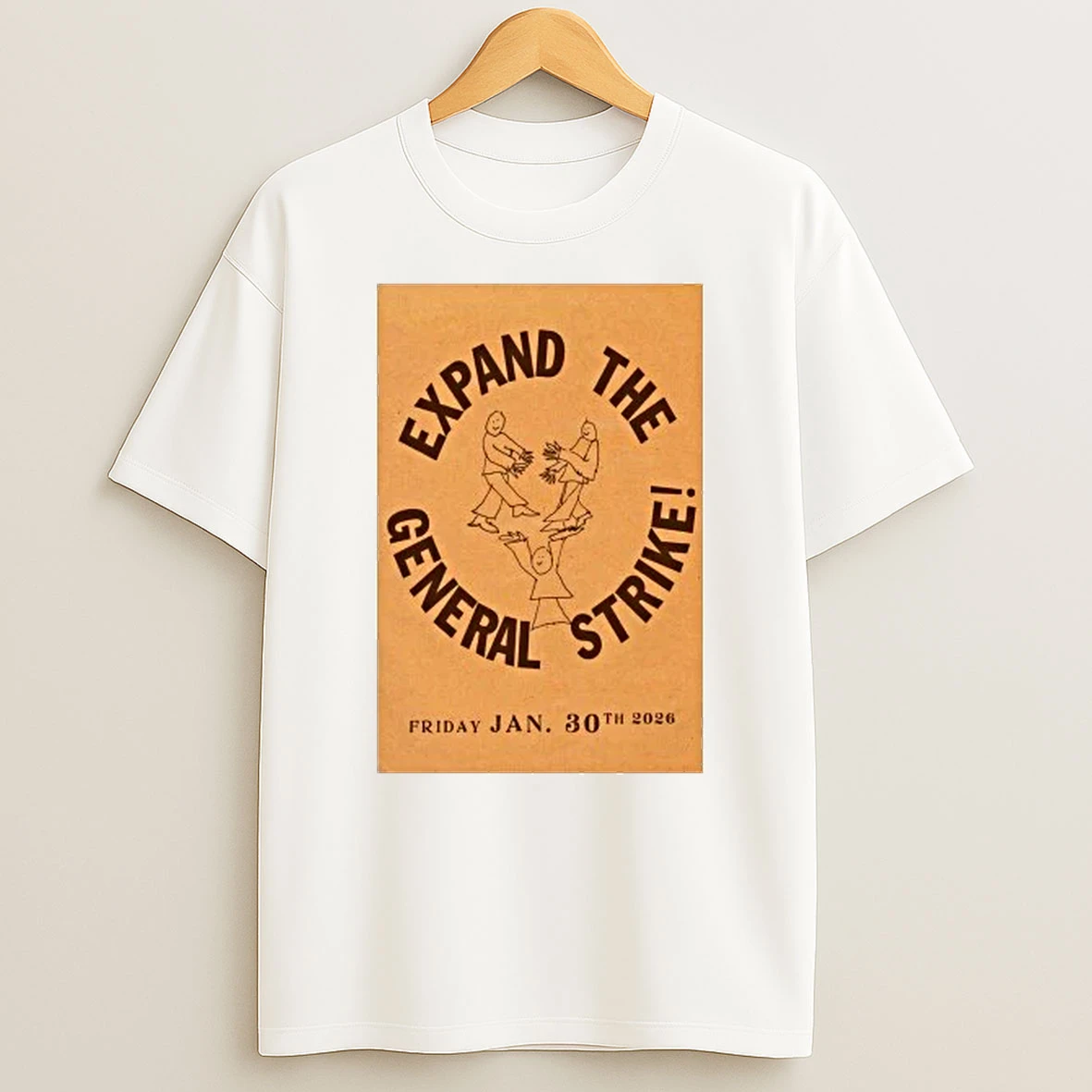 Expand The General Strike Jan 30 2026 Shirts