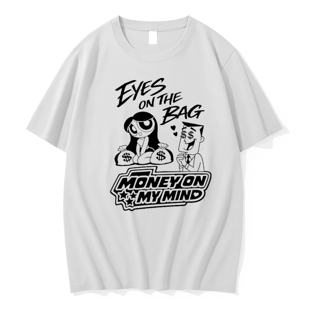 Eyes On The Bag Money On My Mind Cartoon Meme Shirts