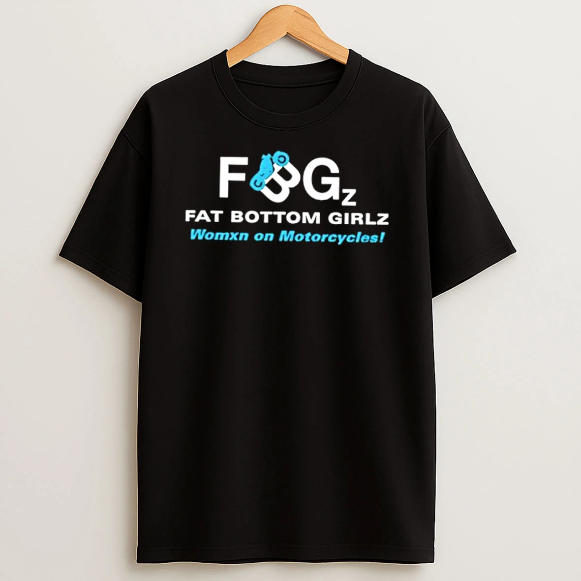 Fg Z Fat Bottom Girlz Wonten On Motorcycles Shirts