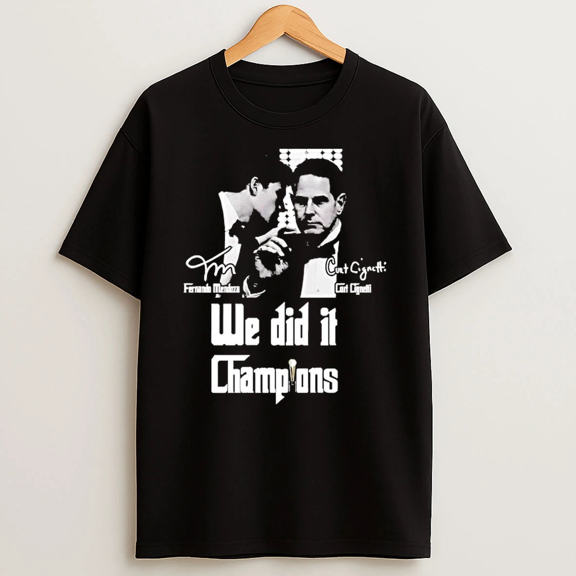 Fernando Mendoza And Curt Cignetti We Did It Champions Shirts