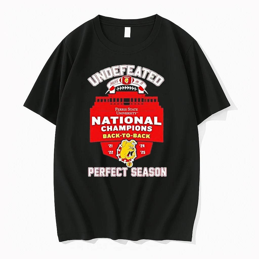 Ferris State Bulldogs 2025 National Champions Undefeated Perfect Season Shirts