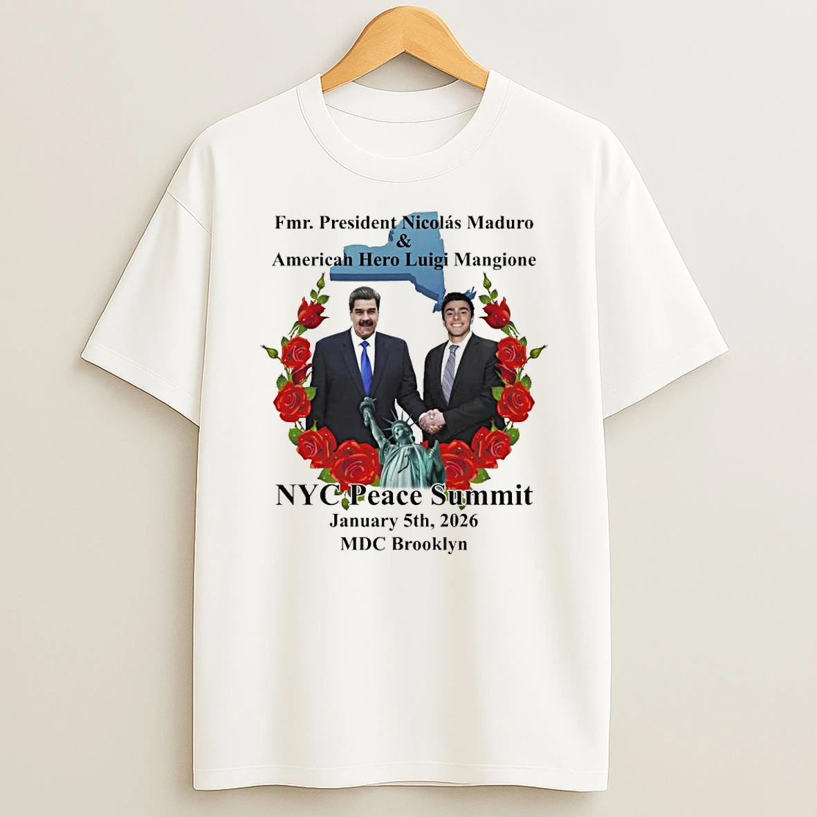 Fmr President Nicolas Maduro American Hero Luigi Mangione Nyc Peace Summit Ndc Brooklyn Jan 5th 2026 Shirts