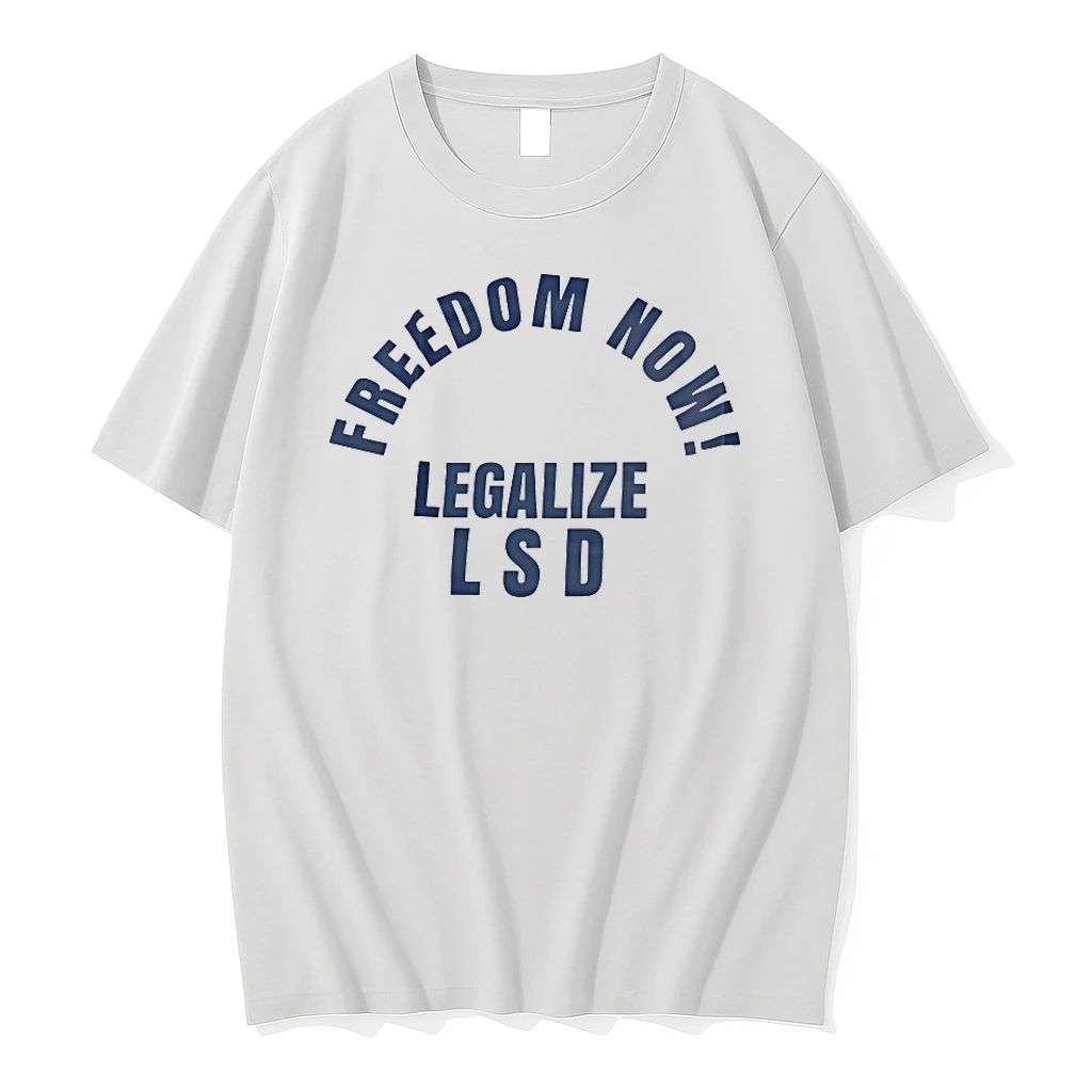 Freedom Now Legalize Lsd Shirts
