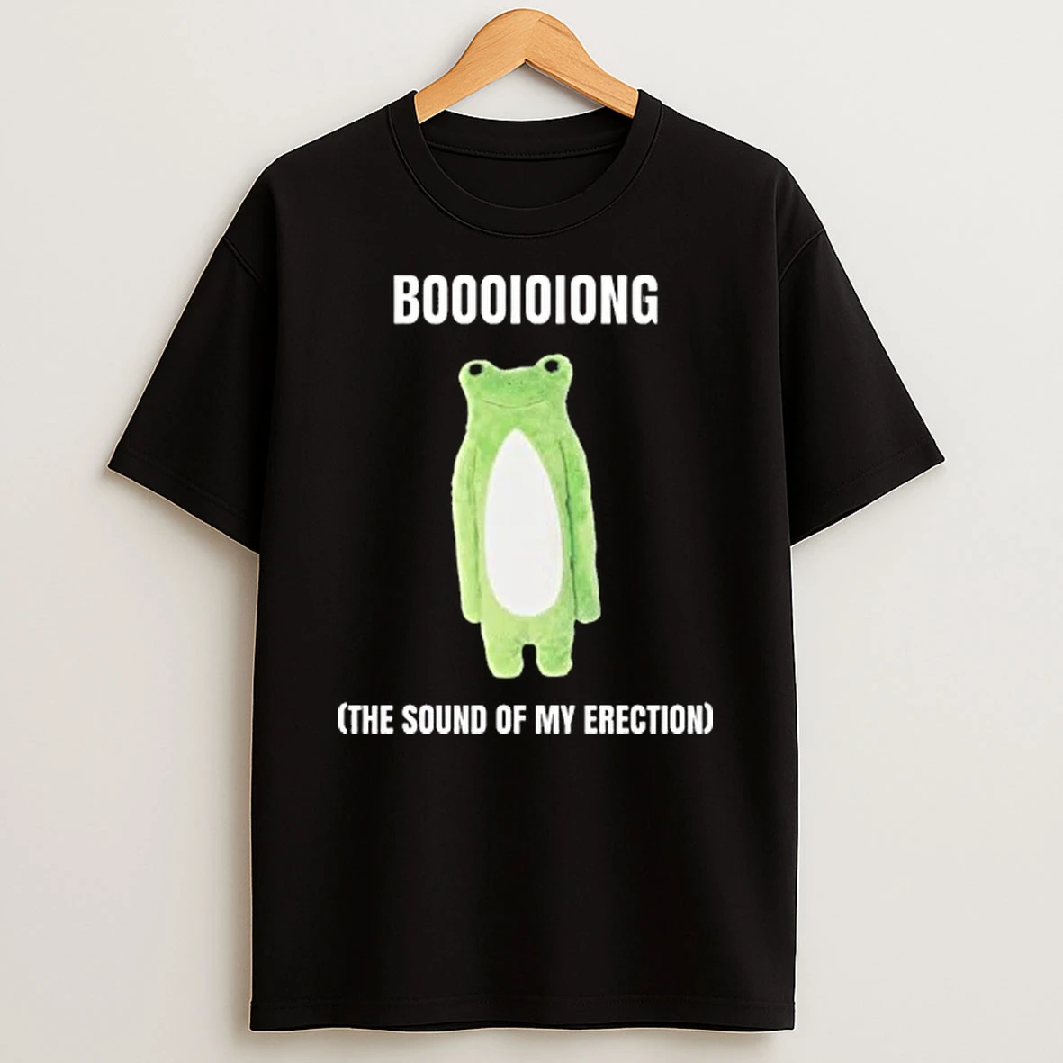 Frog Boooioiong The Sound Of My Errection Shirts