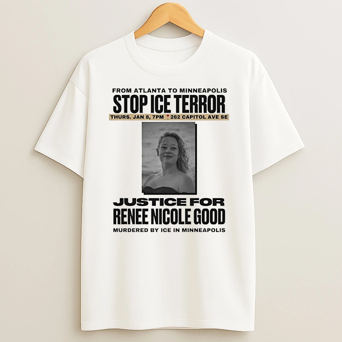 From Atlanta To Minneapolis Stop Ice Terror Justice For Renee Nicole Good Murdered By Ice In Minneapolis Shirts