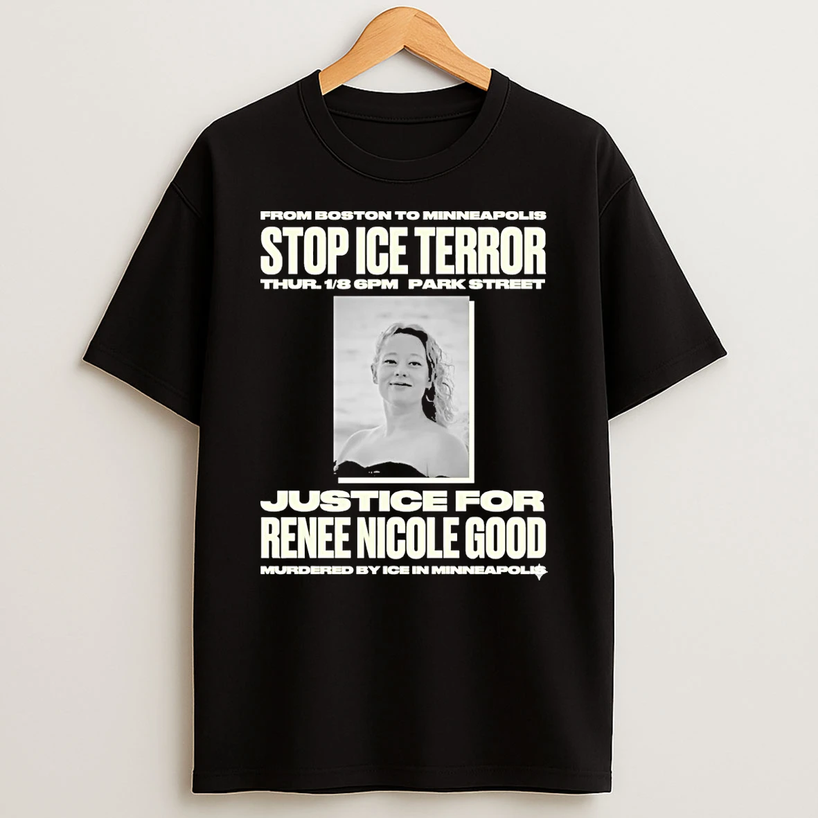 From Boston To Minneapolis Stop Ice Terror Justice For Renee Nicole Good Shirts