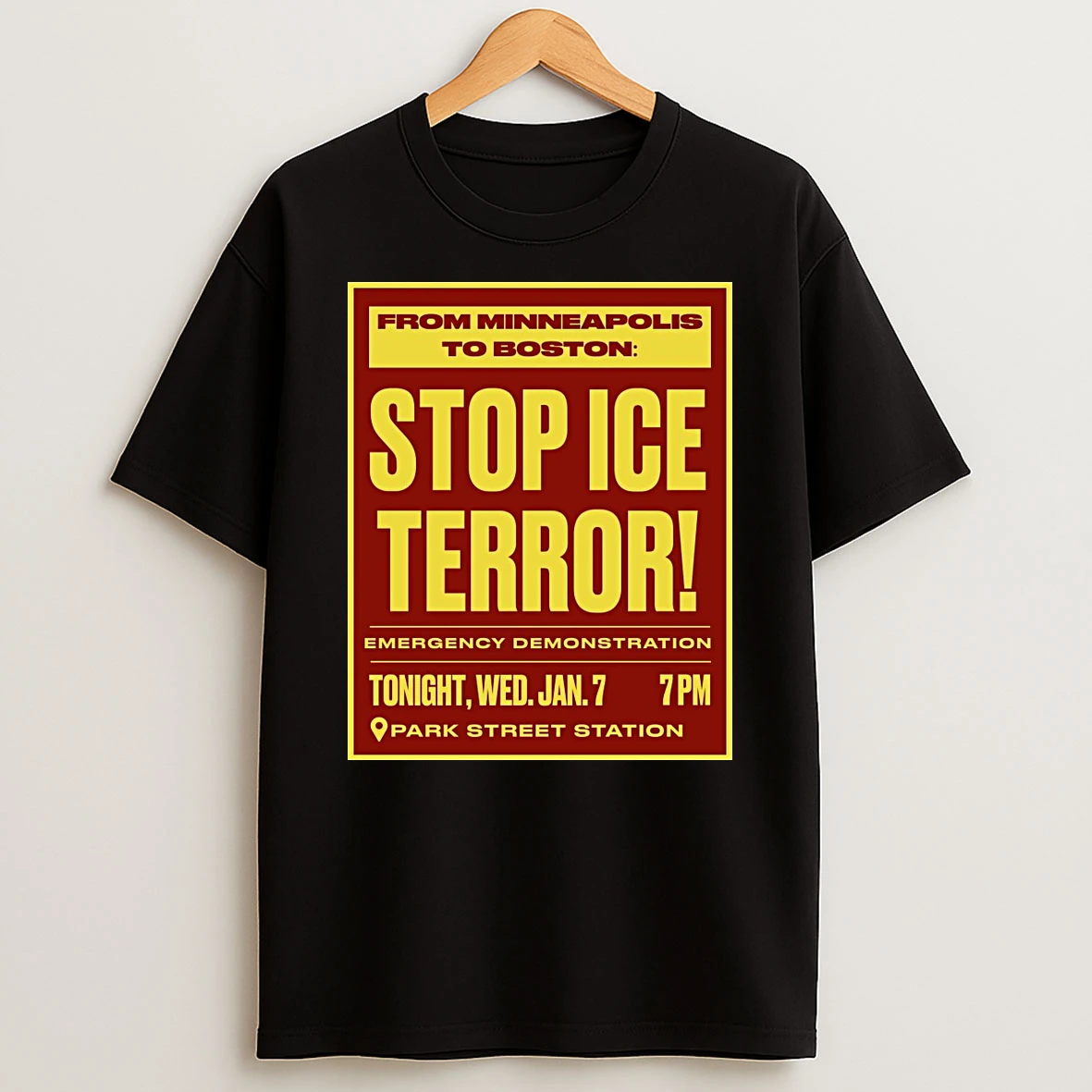From Minneapolis To Boston Stop Ice Terror Emergency Demonstration Jan 7 2026 Shirts