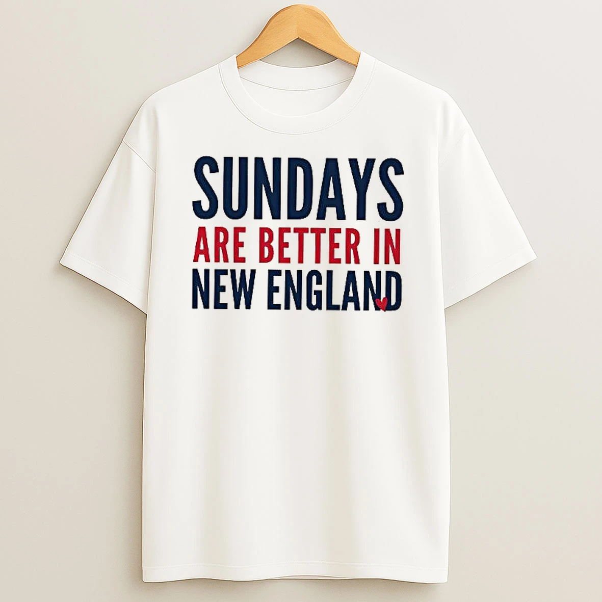Funny Sundays Are Better In New England Patriot Football Lover Woman Shirts