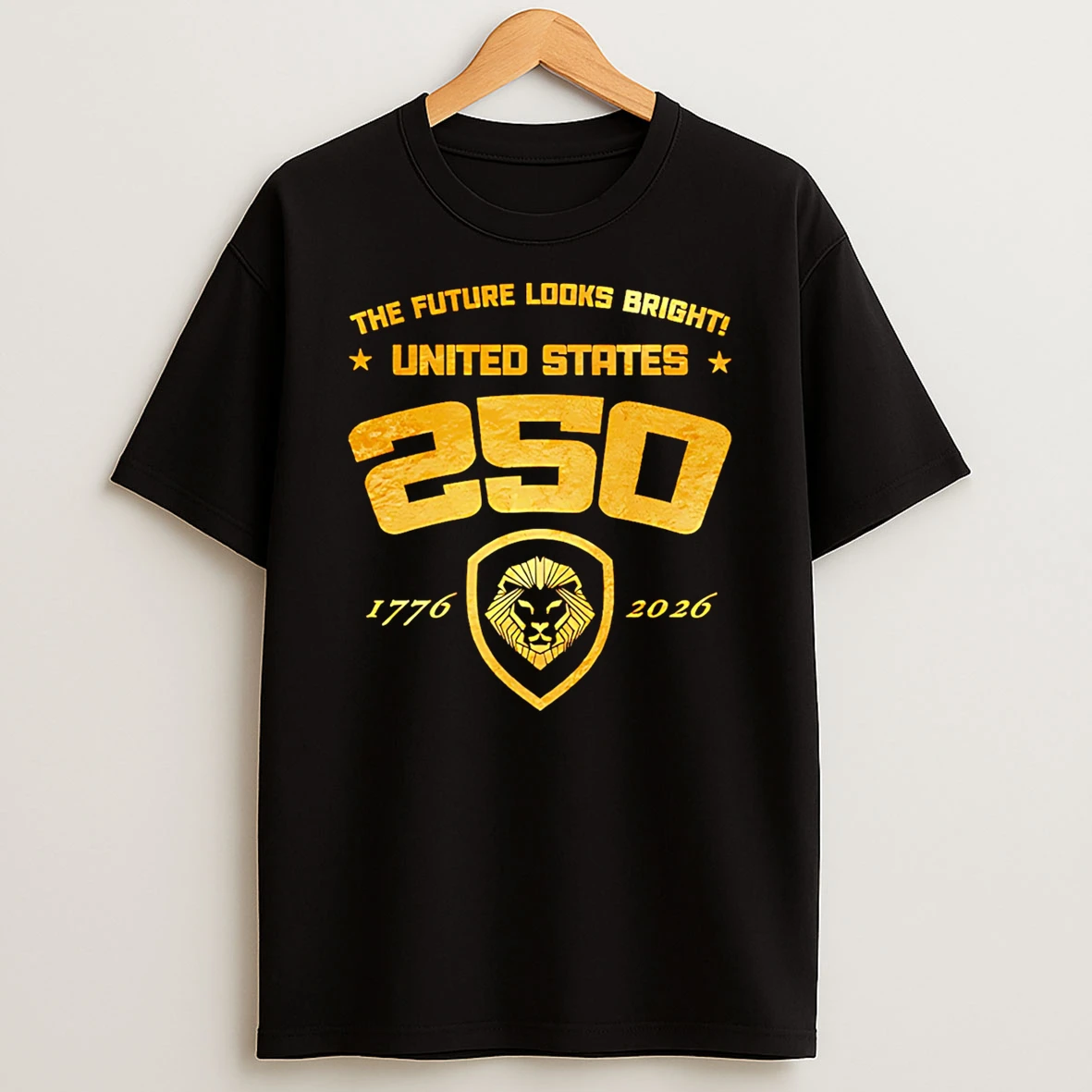 Future Looks Bright Usa 250 Gold Shirts