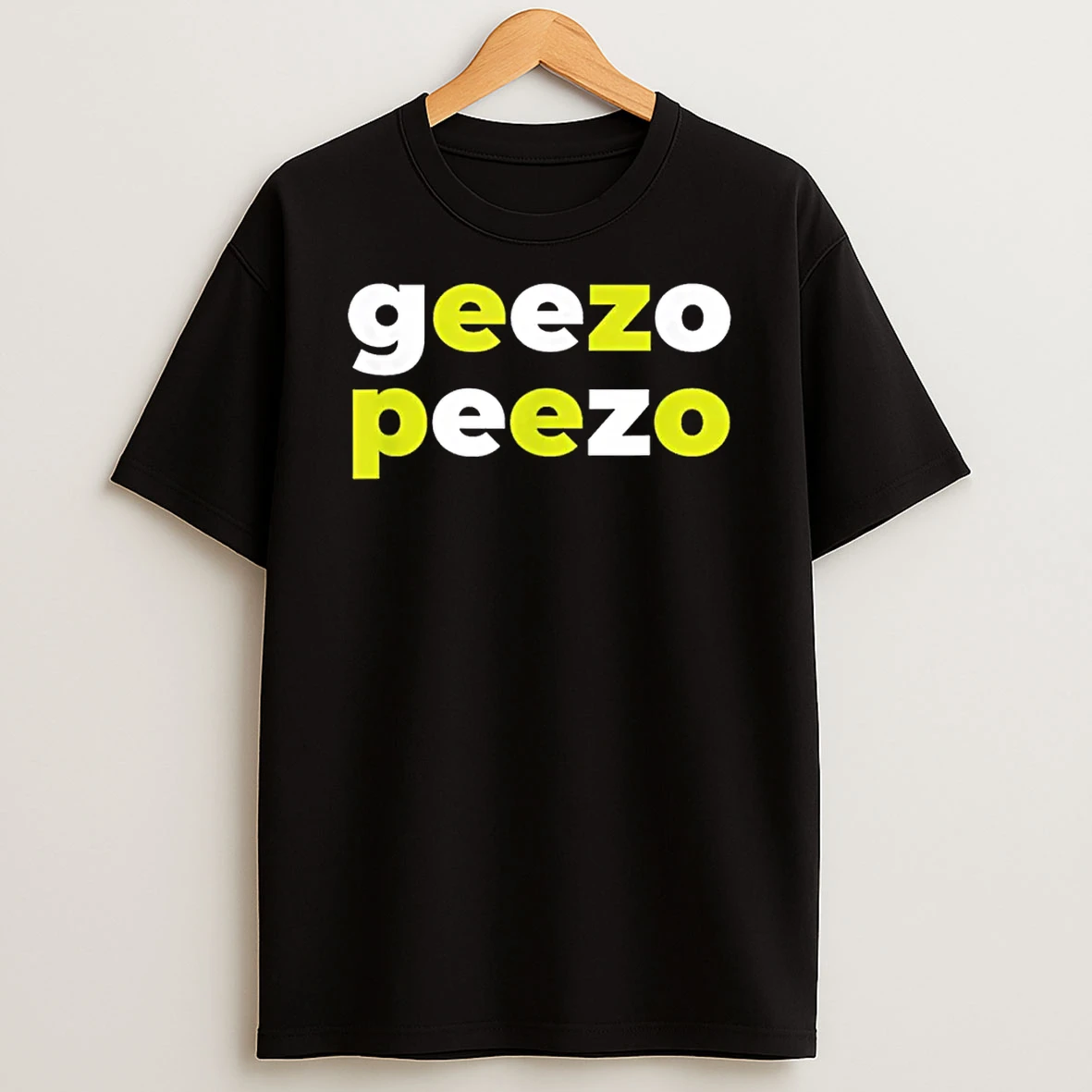 Geezo Peezo Shirts