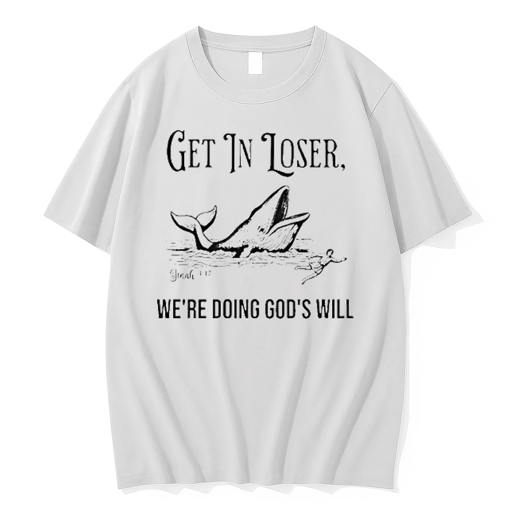 Get In Loser Were Doing Gods Will Tour 2026 Shirts