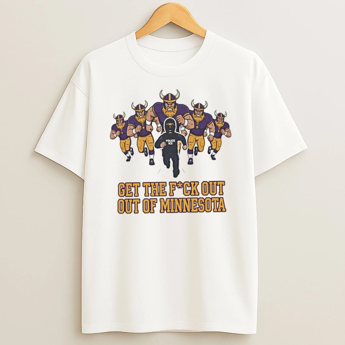 Get The Fuck Out Of Minnesota Shirts
