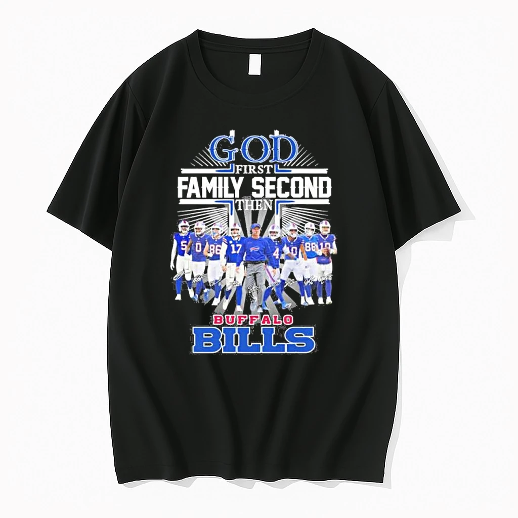 God First Family Second Then Buffalo Bills 2026 Shirts