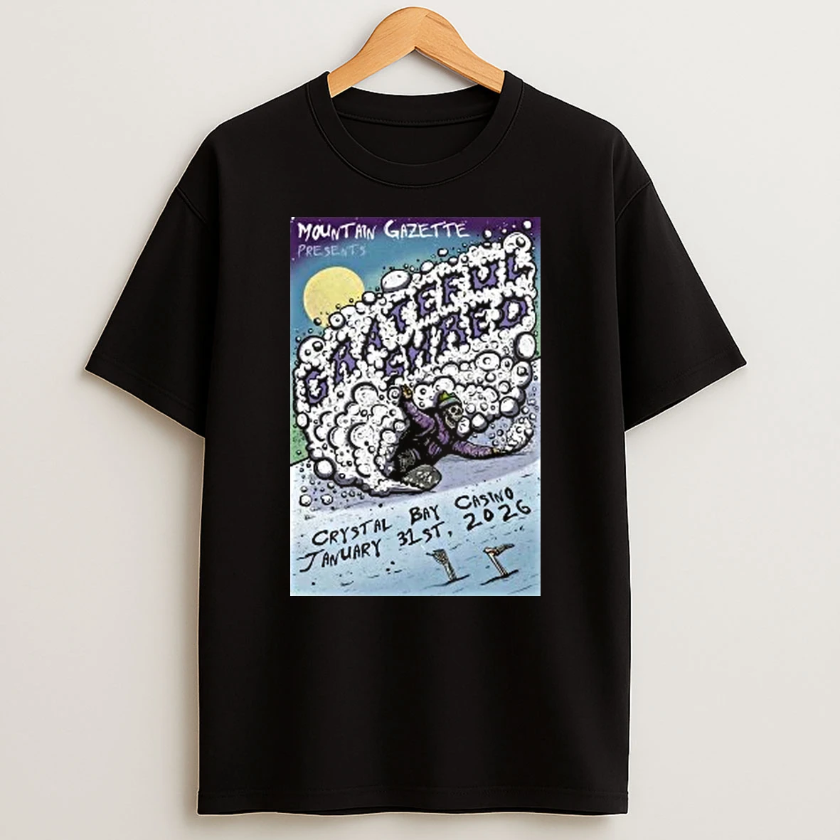 Grateful Shred Jan 31 2026 The Crystal Bay Club Casino Crown Room In Crystal Bay Nv Shirts