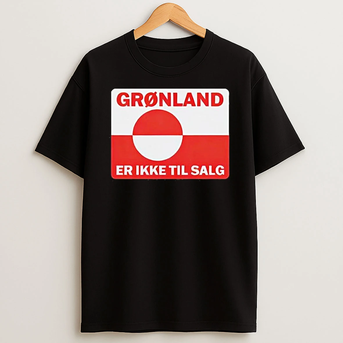 Greenland Er Ikke Til Salg Shirts