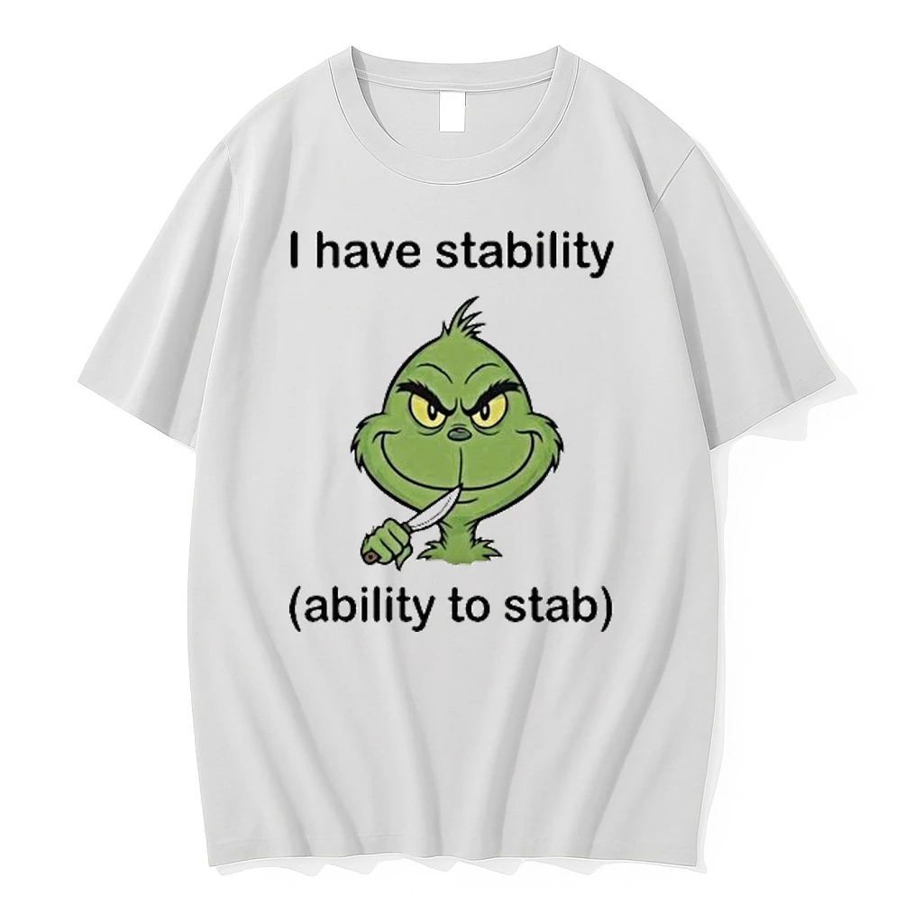 Grinch I Have Stability Ability To Stab Tour 2026 Shirts