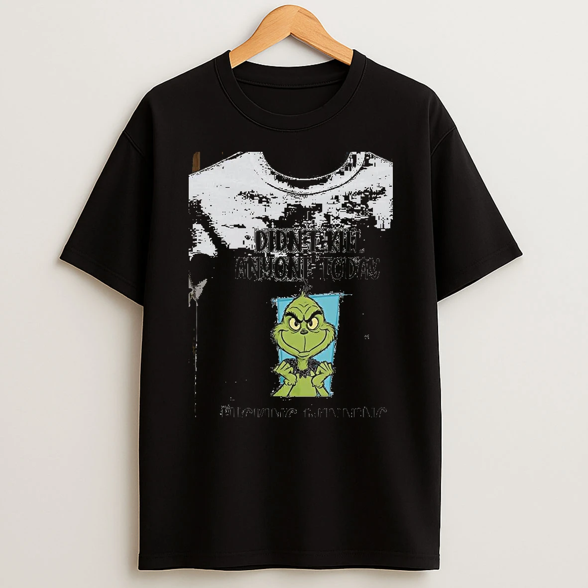 Grinch Didnt Kill Anyone Today Fucking Winning Shirts