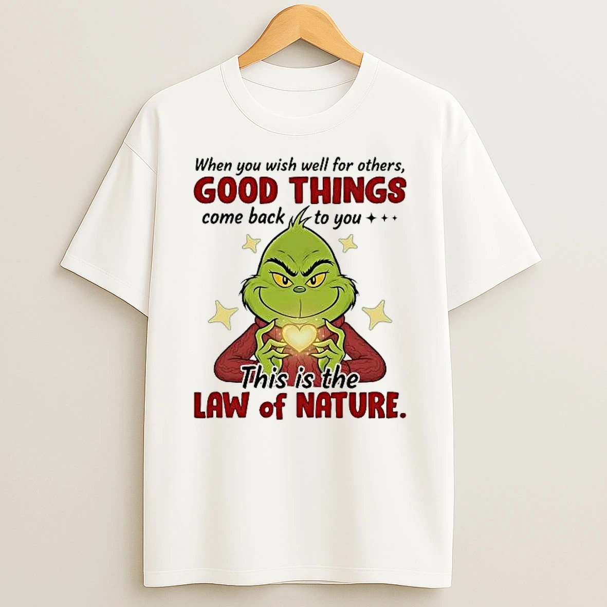 Grinch When You Wish Well For Others Good Things Shirts