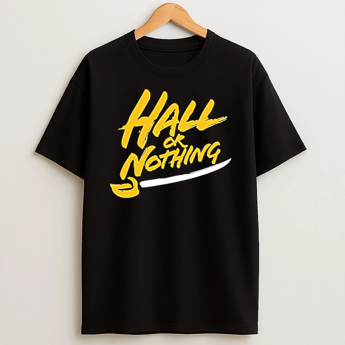 Hall Or Nothing Shirts