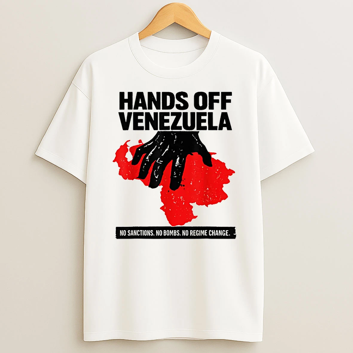 Hands Off Venezuela No Sanctions No Bombs No Regime Change Shirts