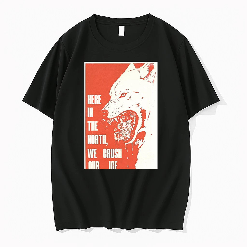 Here In The North We Crush Our Ice 2026 Shirts