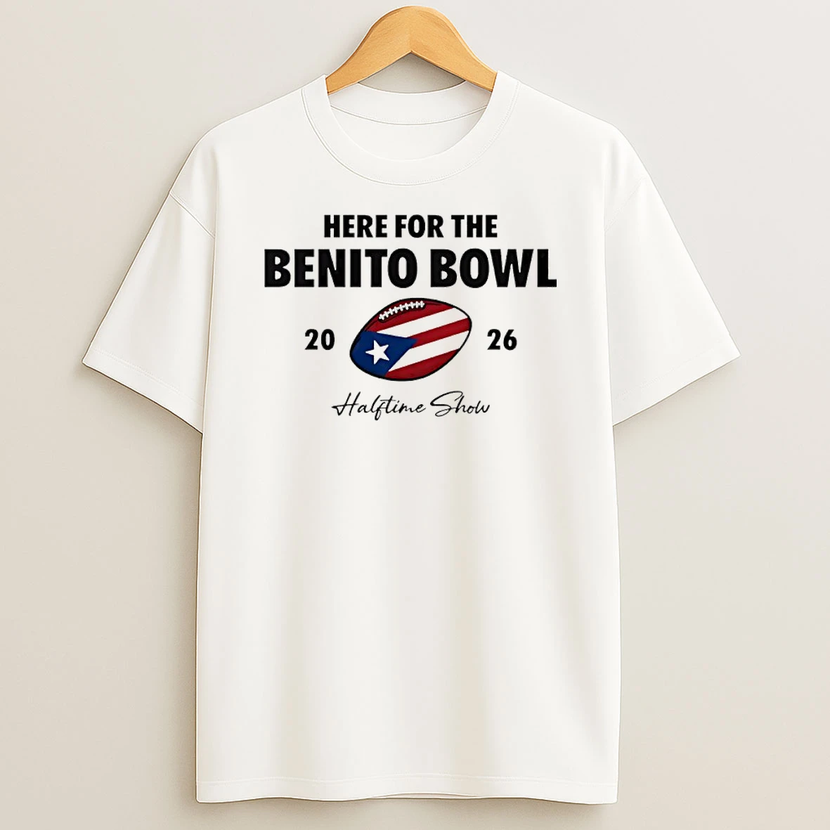 Here For The Benito Bowl Bad Bunny Super Bowl 2026 Halftime Show Shirts