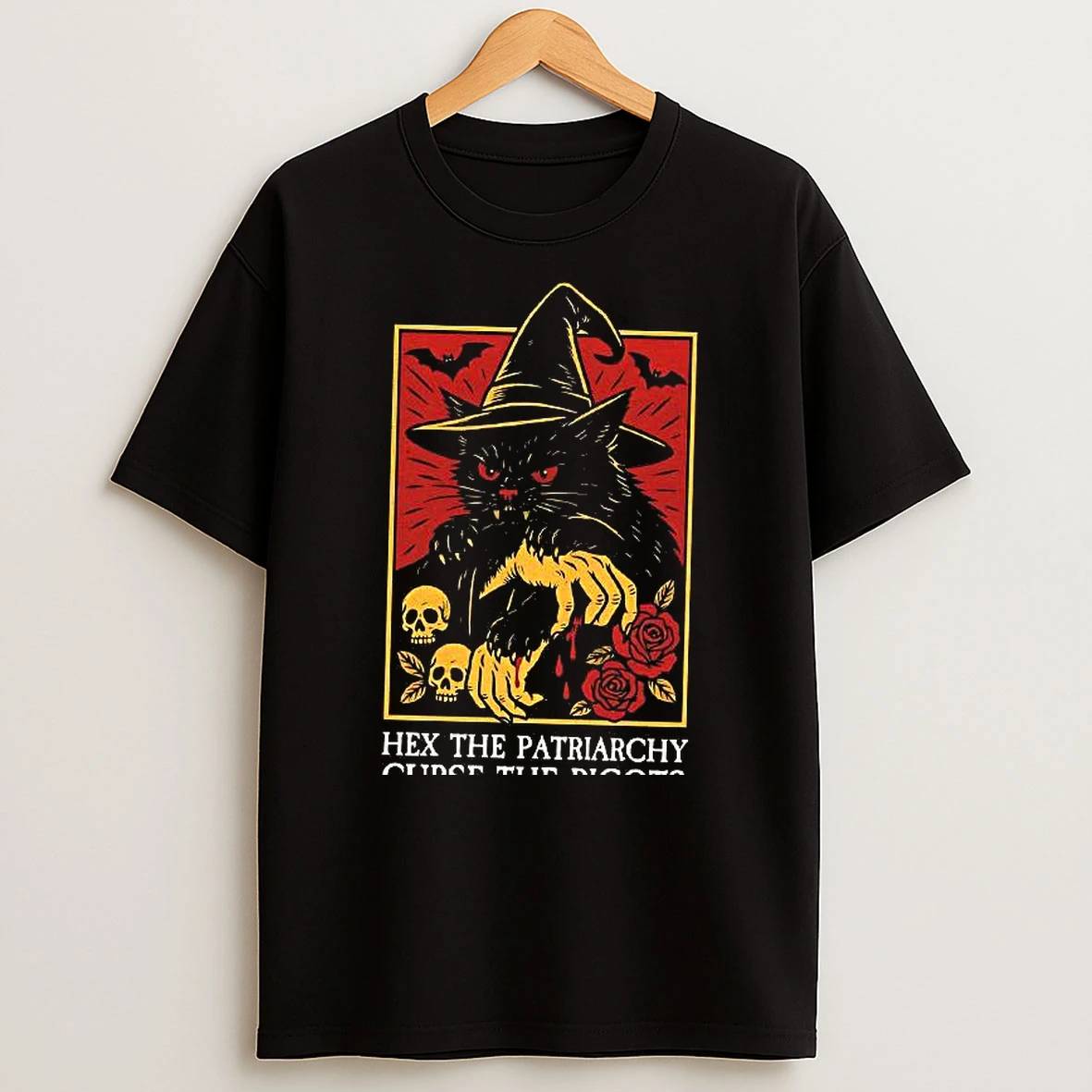 Hex The Patriarchy Curse The Bigots Frighten The Tyrants Black Cat Witch Woman Shirts