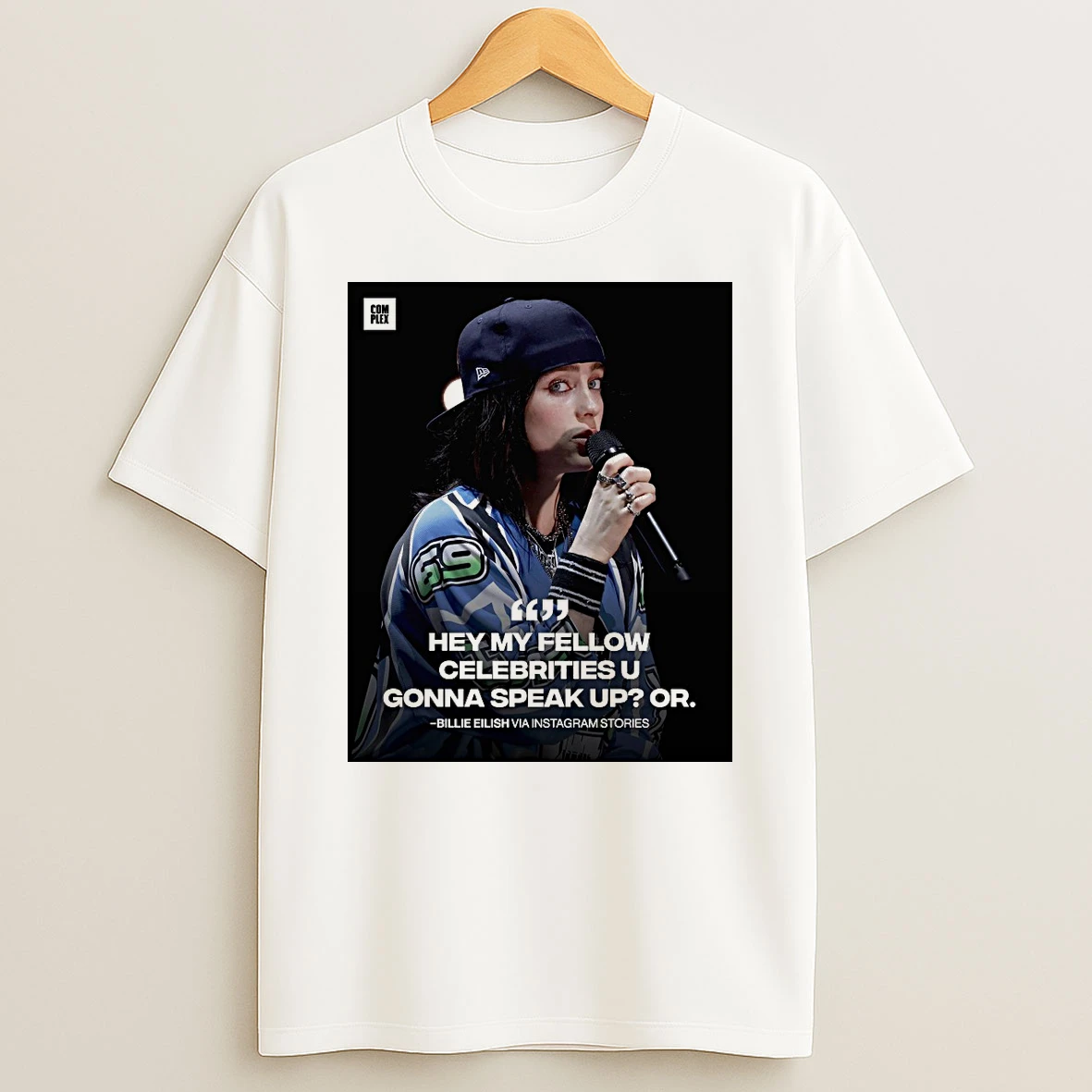 Hey My Fellow Celebrities U Gonna Speak Up Or Billie Eilish Shirts