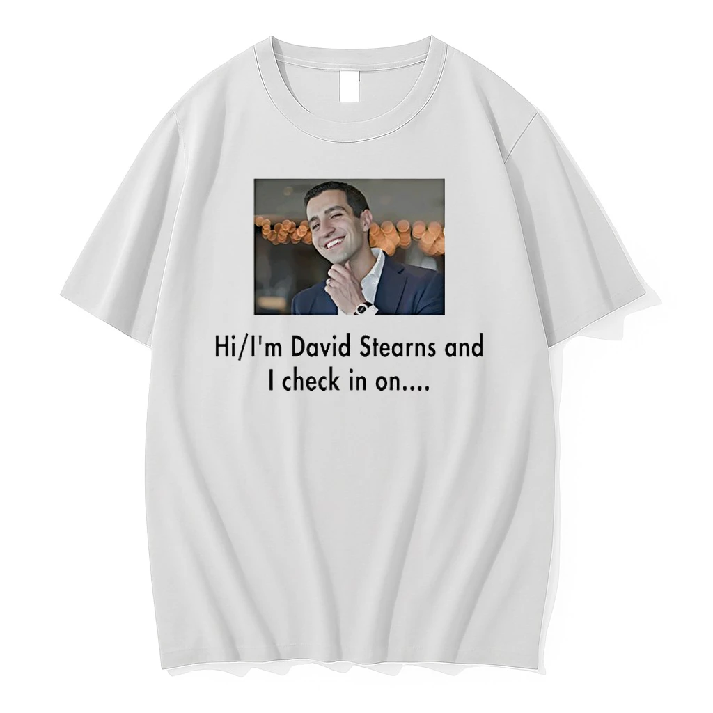 Hi Im David Stearns And I Check In On Graphic Shirts