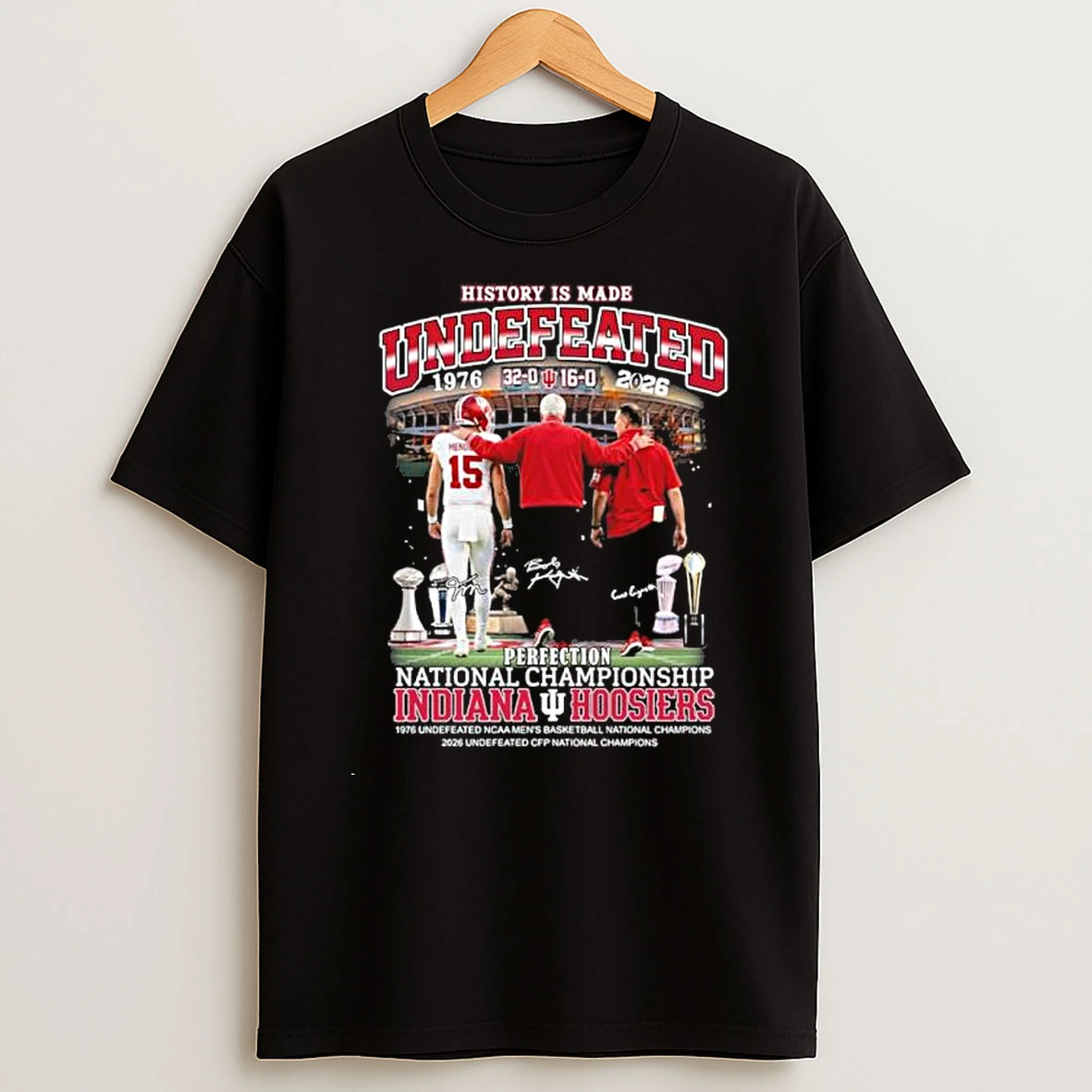 History Is Made Undefeated Perfect Season Indiana Hoosiers Shirts