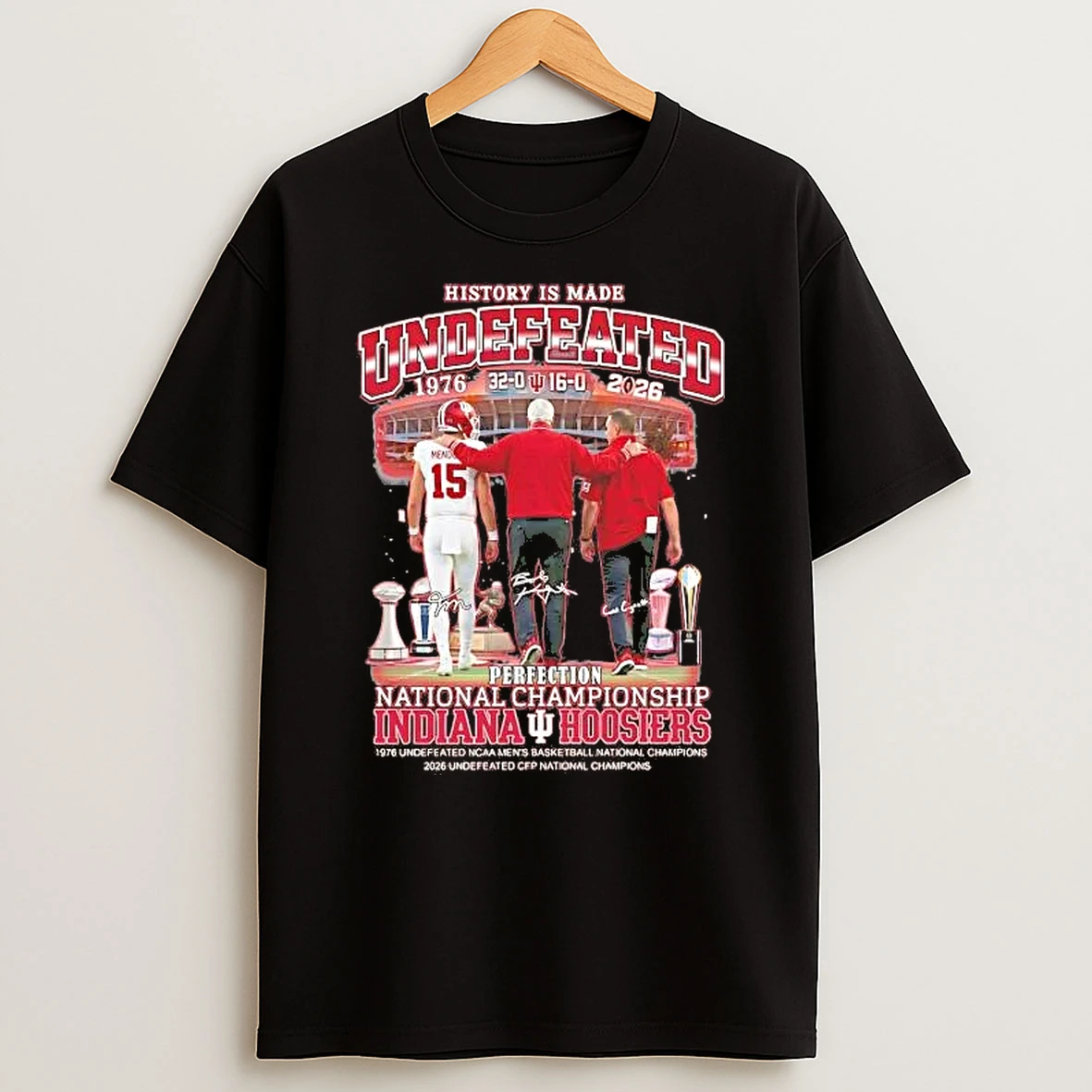History Is Made Undefeated Perfection 2025 National Championship Indiana Hoosiers Shirts