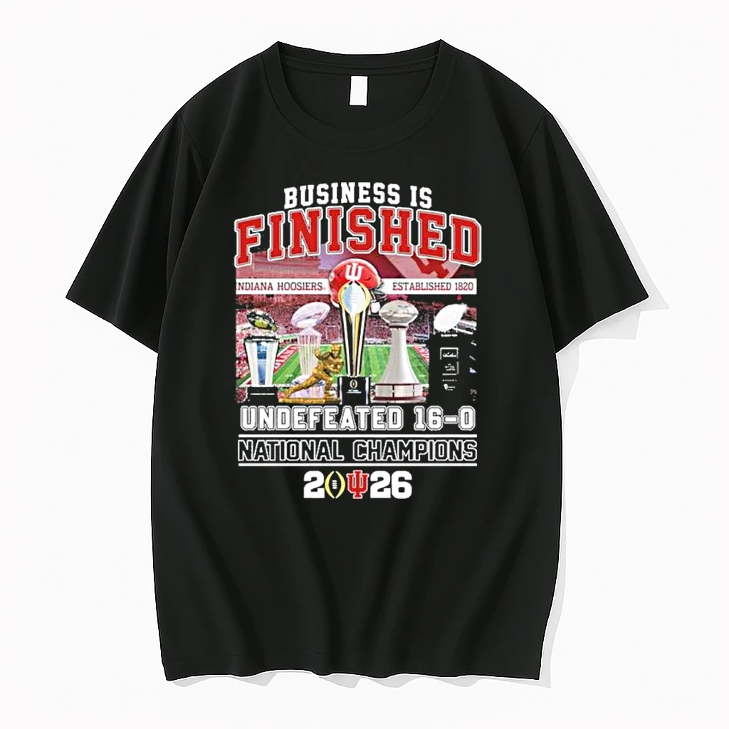 Hoosiers Business Is Finished Undefeated 16 0 National Champions Shirts