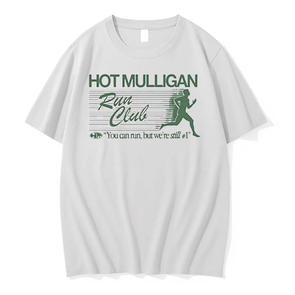 Hot Mulligan Run Club You Can Run But Were Still 1 Shirts