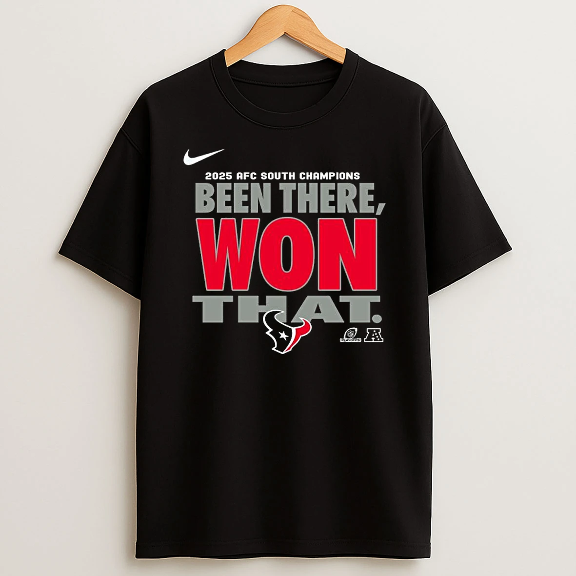 Houston Texans Nike Been There Won That Shirts