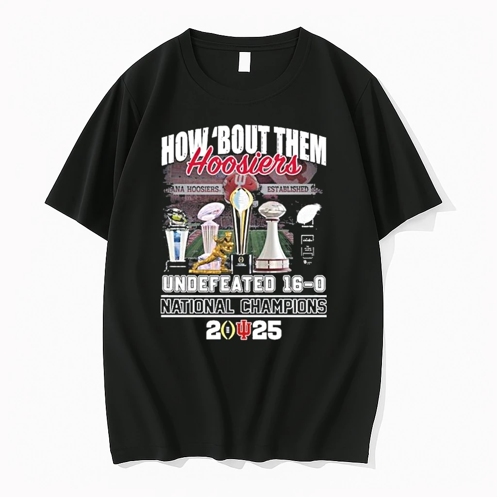 How Bout Them Indiana Hoosiers Undefeated 16 0 Cfp National Champions Shirts