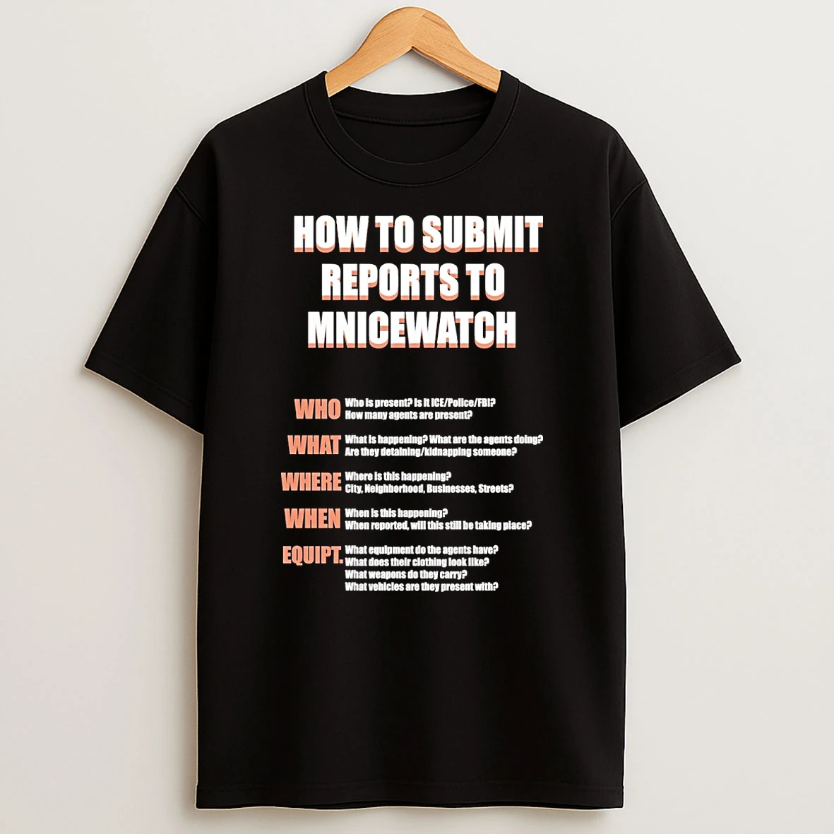 How To Submit Reports To Mnicewatch Who What Where When Equipment Shirts