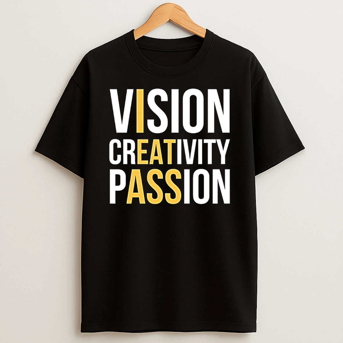 I Eat Ass Vision Creativity Passion Shirts
