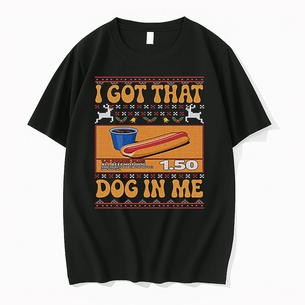 I Got That Dog In Me Funny Meme Hotdog Matching Ugly Shirts